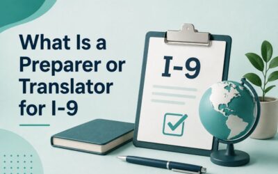 What Is a Preparer or Translator for I-9?